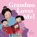 Image for Grandma Loves Me!