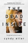 Image for The dead inside  : a true story