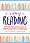 Image for A year of reading: a month-by-month guide to classics and crowd-pleasers for you and your book group