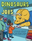 Image for Dinosaurs with Jobs