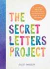 Image for The Secret Letters Project : A Journal for Reflection, Growth, and Transformation through the Art of Letter Writing