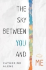 Image for Sky Between You and Me