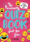 Image for The Personality Quiz Book Just for You: Learn All About You!