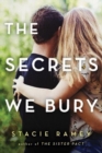 Image for The Secrets We Bury