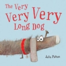 Image for The Very Very Very Long Dog