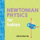 Image for Newtonian physics for babies