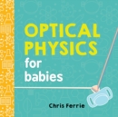 Image for Optical physics for babies
