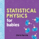 Image for Statistical Physics for Babies