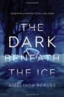 Image for The Dark Beneath the Ice