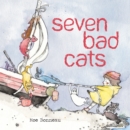 Image for Seven Bad Cats