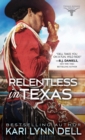 Image for Relentless in Texas