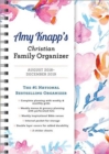 Image for 2019 Amy Knapp&#39;s Christian Family Organizer : August 2018-December 2019