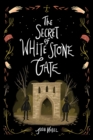Image for Secret Of White Stone Gate The