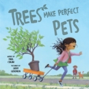 Image for Trees make perfect pets