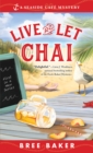 Image for Live and let chai