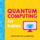 Image for Quantum computing for babies