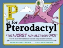 Image for P Is for Pterodactyl