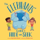 Image for The elephants&#39; guide to hide-and-seek