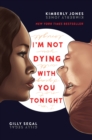 Image for I&#39;m Not Dying with You Tonight