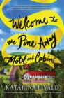 Image for Welcome to the Pine Away Motel and Cabins