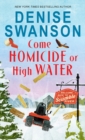 Image for Come Homicide Or High Water