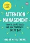 Image for Attention management  : how to create success and gain productivity - every day
