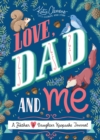 Image for Love, Dad and Me : A Father and Daughter Keepsake Journal
