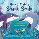 Image for How to Make a Shark Smile