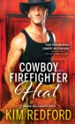Image for Cowboy Firefighter Heat