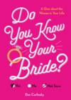 Image for Do You Know Your Bride?