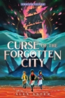 Image for Curse of the forgotten city : book 2