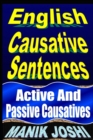 Image for English Causative Sentences : Active And Passive Causatives