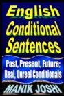 Image for English Conditional Sentences : Past, Present, Future; Real, Unreal Conditionals