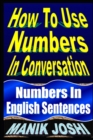 Image for How To Use Numbers In Conversation : Numbers In English Sentences