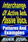 Image for Interchange Of Active And Passive Voice : Patterns And Examples