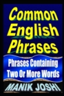 Image for Common English Phrases : Phrases Containing Two Or More Words