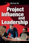 Image for Project Influence and Leadership : Building Rapport in Teams