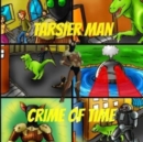 Image for Tarsier Man : Crime of Time