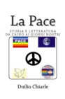 Image for La Pace - Storia e letteratura da Caino ai giorni nostri