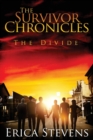Image for The Survivor Chronicles : Book 2, The Divide