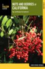 Image for Nuts and berries of California  : tips and recipes for gatherers