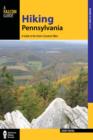 Image for Hiking Pennsylvania : A Guide to the State&#39;s Greatest Hikes