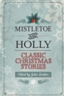 Image for Mistletoe and Holly