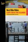 Image for Cape Cod and the islands  : the greatest recreational rides in the area