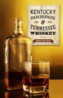 Image for Kentucky Bourbon &amp; Tennessee Whiskey
