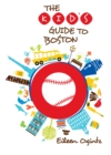 Image for The kid&#39;s guide to Boston