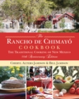 Image for The Rancho de Chimayâo cookbook : the traditional cooking of New Mexico