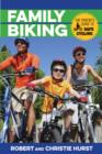 Image for Family biking  : the parent&#39;s guide to safe cycling