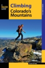 Image for Climbing Colorado&#39;s mountains