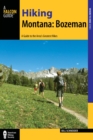 Image for Hiking Montana.: a guide to the area&#39;s greatest hikes (Bozeman)